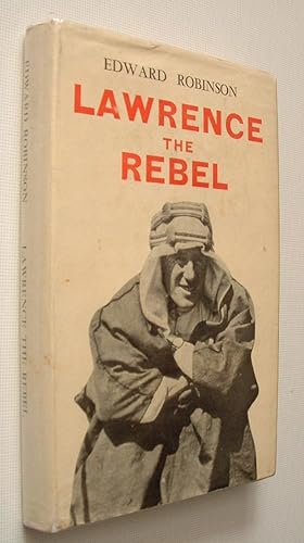 Lawrence The Rebel