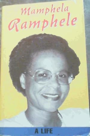 Image du vendeur pour Mamphela Ramphele: A Life mis en vente par Chapter 1