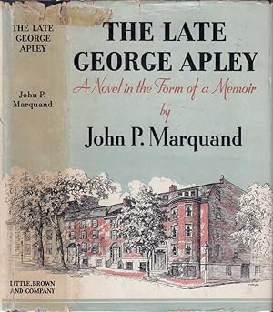 The Late George Apley [SIGNED]