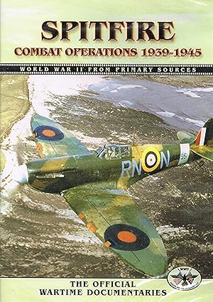 Spitfire : Combat Operations 1939 - 1945 : DVD : The Official Wartime Documentaries :