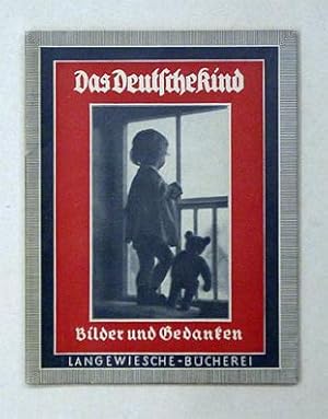 Immagine del venditore per Das Deutsche Kind. Bilder und Gedanken. venduto da antiquariat peter petrej - Bibliopolium AG