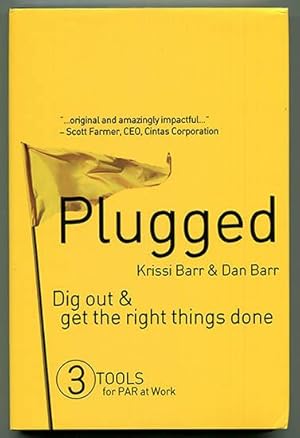 Plugged: Dig out & get the right things done