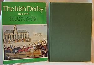 Imagen del vendedor de The IRISH DERBY 1866 1979, HC w/DJ a la venta por Larimar Animal Books