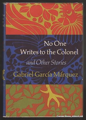 Imagen del vendedor de No One Writes to the Colonel and Other Stories. a la venta por Grendel Books, ABAA/ILAB
