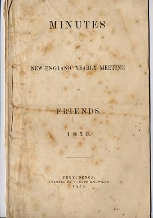 Seller image for Minutes of the New England Yearly Meeting of Friends. 1850. for sale by Vashon Island Books