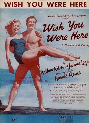 Image du vendeur pour Wish you Were Here, A New Musical Comedy. mis en vente par Vashon Island Books