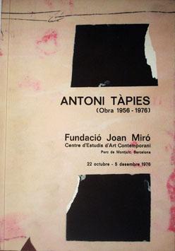Antoni Tápies. Obrra 1956-1976.
