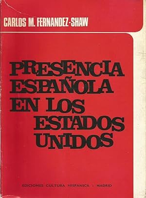 Bild des Verkufers fr Presencia espaola en los Estados Unidos zum Verkauf von Libros Sargantana