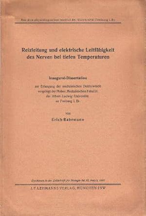 Reizleitung und elektrische Leitfähigkeit des Nerven bei tiefen Temperaturen. Inaugural-Dissertat...