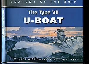 Immagine del venditore per The Type VII U-Boat; Anatomy of the Ship Series venduto da Little Stour Books PBFA Member