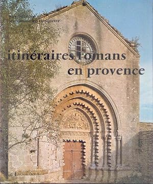 Image du vendeur pour Itinraires Romans en Provence mis en vente par Bibliothque d'un amateur