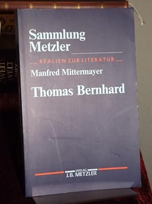 Immagine del venditore per Thomas Bernhard. (= Sammlung Metzler Band 291, Realien zur Literatur). venduto da Altstadt-Antiquariat Nowicki-Hecht UG