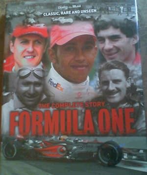 Formula One: the Complete Story: Classic, Rare and Unseen