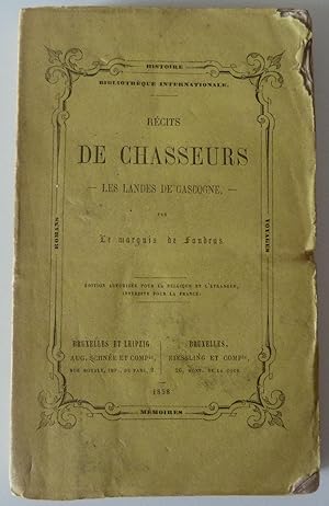 Récits de chasseurs - Les Landes de Gascogne