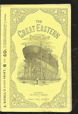 The Great Eastern; an illustrated Description of the Great Steam Ship. Facsimile of 1859 Publication