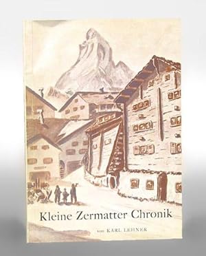 Bild des Verkufers fr Kleine Zermatter Chronik. zum Verkauf von Antiquariat An der Rott Oswald Eigl