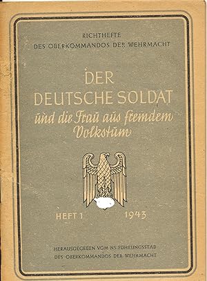 Bild des Verkufers fr Der deutsche Soldat und die Frau aus fremdem Volkstum. zum Verkauf von Melzers Antiquarium