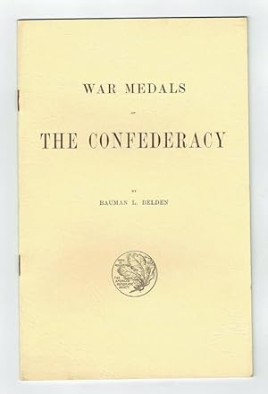 Seller image for War Medals of the Confederacy for sale by Sonnets And Symphonies