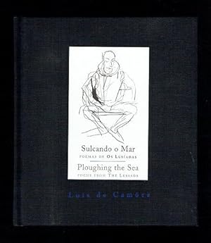 Seller image for Sulcando o Mar. Poemas de Os Lusiadas. Ploughing the Sea. Poems from The Lusiads. [Portuguese English] for sale by Sonnets And Symphonies