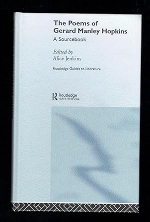 Image du vendeur pour The Poems of Gerard Manley Hopkins. A Routledge Study Guide and Sourcebook mis en vente par Sonnets And Symphonies