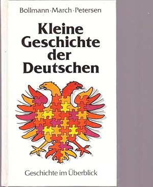 Bild des Verkufers fr Kleine Geschichte der Deutschen. Geschichte im berblick. zum Verkauf von Ant. Abrechnungs- und Forstservice ISHGW