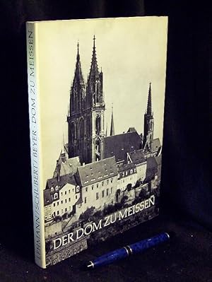 Bild des Verkufers fr Der Dom zu Meissen - zum Verkauf von Erlbachbuch Antiquariat
