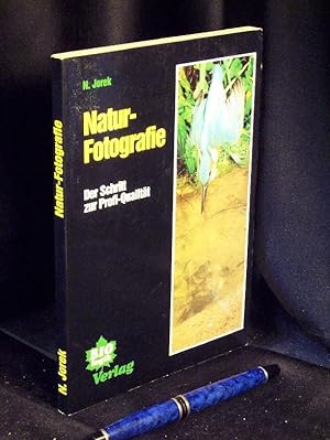 Naturfotografie - Der Schritt zur Profi-Qualität -