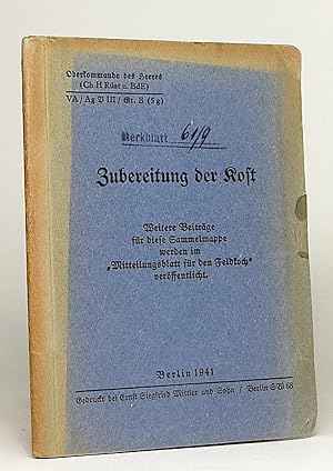 Imagen del vendedor de Zubereitung der Kost. Weitere Beitrge (.). (Merkblatt 61/9). a la venta por Librarium of The Hague