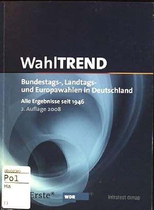 Seller image for WahlTREND: Bundestags-, Landtags- und Europawahlen in Deutschland; alle Ergebnisse seit 1946 for sale by books4less (Versandantiquariat Petra Gros GmbH & Co. KG)