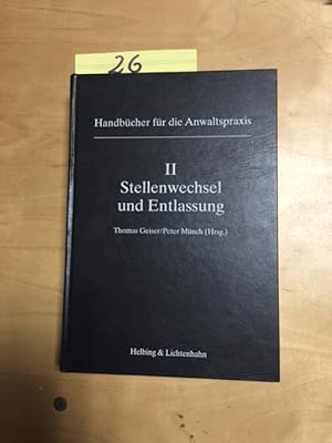 Bild des Verkufers fr Handbcher fr die Anwaltspraxis - Band II: Stellenwechsel und Entlassung zum Verkauf von Bookstore-Online