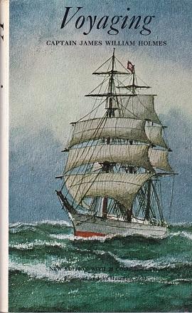 Image du vendeur pour Voyaging : Fifty years on the seven seas in sail mis en vente par Shamrock Books