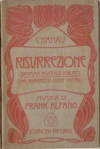 Risurrezione Dramma in quattro Atti Tratto Dal Romanzo di Leone Tolstoi Parole di Cesare Hanau Mu...