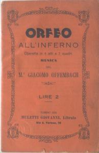 Immagine del venditore per Orfeo all'inferno Operetta in 4 Atti e 7 Quadri venduto da Libri Antichi e Rari di A. Castiglioni