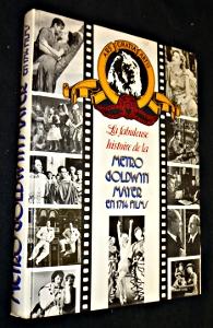 Bild des Verkufers fr La fabuleuse histoire de la Metro Goldwyn Mayer en 1714 films zum Verkauf von Abraxas-libris