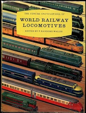 The Concise Encyclopedia of World Railway Locomotives