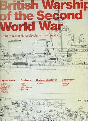 Immagine del venditore per British Warships of the Second World War a Folio of Authentic Scale Drawings First Series: Rodney, Royal Oak, Warspite, Renown, Repulse, Ajax, London, Manchester, Sussex, Ariaden, Onslow, Lance venduto da Little Stour Books PBFA Member