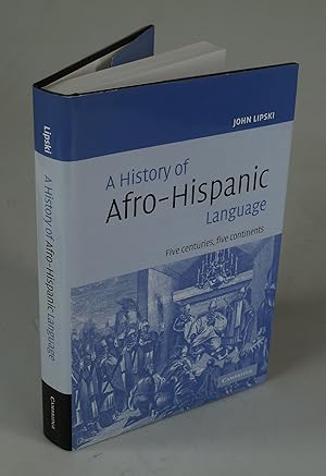 Imagen del vendedor de A History of Afro-Hispanic Language. a la venta por Antiquariat Dorner