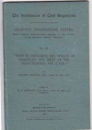 The Institution of Civil Engineers | Tests to Determine the Effects of Throttling the Inlet on th...