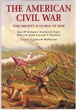 Imagen del vendedor de The American Civil War : The Mighty Scourge of War a la venta por Michael Moons Bookshop, PBFA