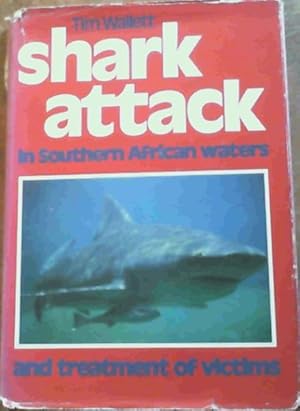 Imagen del vendedor de Shark Attack & Treatment of Victims in Southern African Waters a la venta por Chapter 1