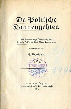 Bild des Verkufers fr De politische Kannengehter. Die niederdeutsche bersetzung von Ludwig Holbergs Politischem Kannegieer (Drucke des Vereins fr niederdeutsche Sprachforschung VI). zum Verkauf von Antiquariat & Buchhandlung Rose