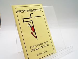 Seller image for Skits and Bits II : For Clown and Drama Ministry for sale by Sawgrass Books & Music