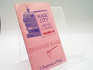 Change Bags : MAGIC CITY Library of Magic Volume 18