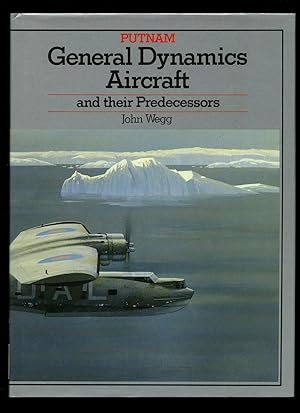 Bild des Verkufers fr General Dynamics Aircraft and Their Predecessors [Putnam Aviation Series] zum Verkauf von Little Stour Books PBFA Member