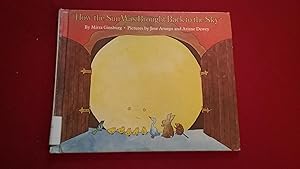 Imagen del vendedor de How the Sun Was Brought Back to the Sky : Adapted from a Slovenian Folk Tale a la venta por Betty Mittendorf /Tiffany Power BKSLINEN