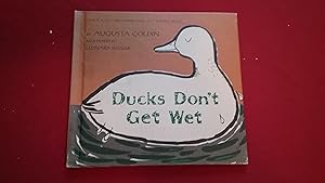 Immagine del venditore per DUCKS DON'T GET WET venduto da Betty Mittendorf /Tiffany Power BKSLINEN