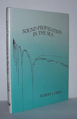 Imagen del vendedor de SOUND PROPAGATION IN THE SEA a la venta por Evolving Lens Bookseller