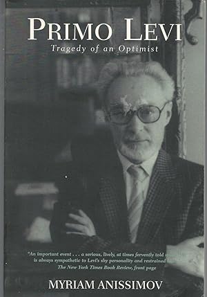 Bild des Verkufers fr Primo Levi: Tragedy of an Optimist zum Verkauf von Dorley House Books, Inc.