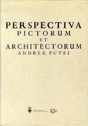Immagine del venditore per Perspectiva pictorum et architectorum Andre Putei [e Societate Jesu]. venduto da Studio Bibliografico Adige