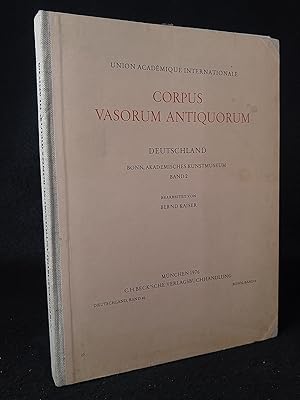 Imagen del vendedor de Corpus Vasorum Antiquorum. Deutschland, Band 40: Bonn, Akademisches Kunstmuseum. Band 2. a la venta por ANTIQUARIAT Franke BRUDDENBOOKS